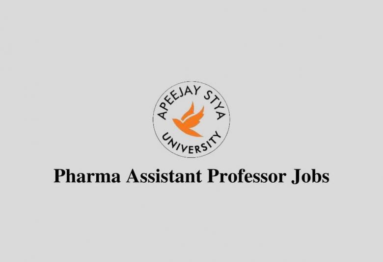 Job for Pharma Assistant Professor at Apeejay Stya University