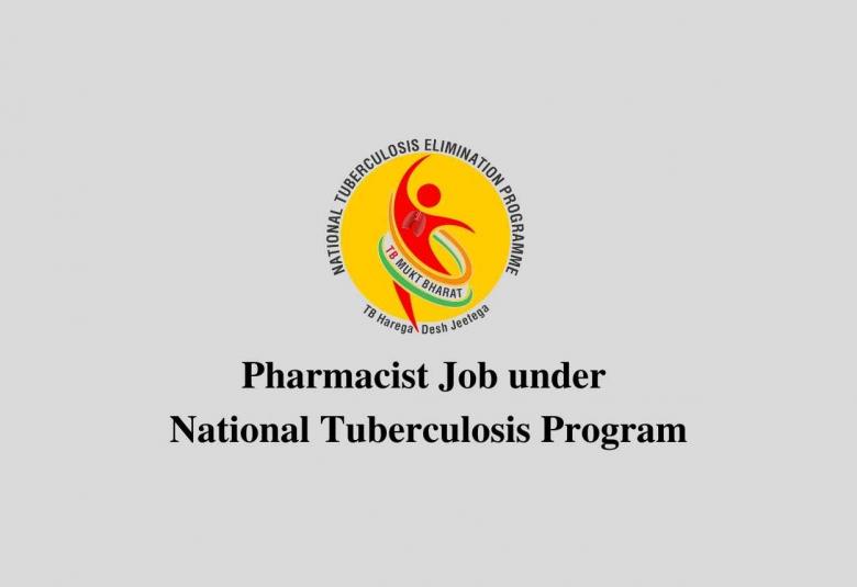 Job for Pharmacist under National Tuberculosis Prevention Program