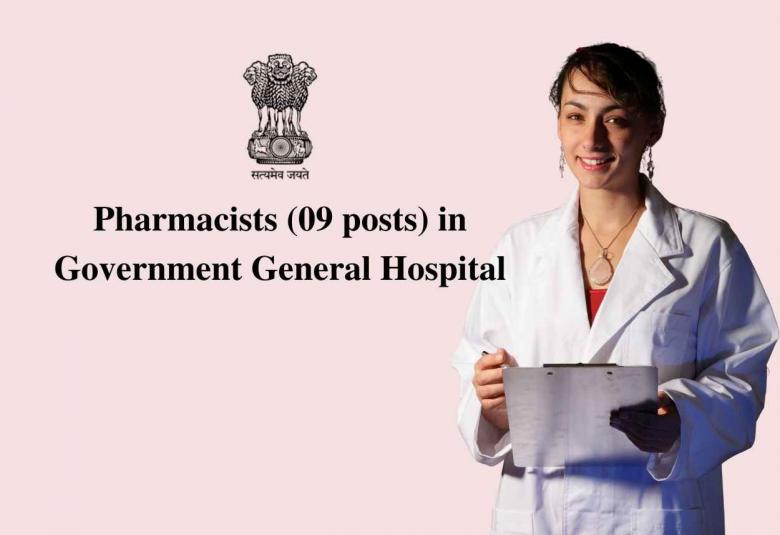 Job for Pharmacists in Government General Hospital