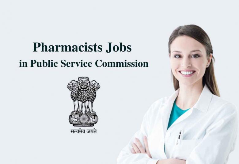 Job for Pharmacists in Public Service Commission