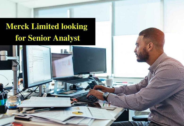Merck Limited looking for Senior Analyst