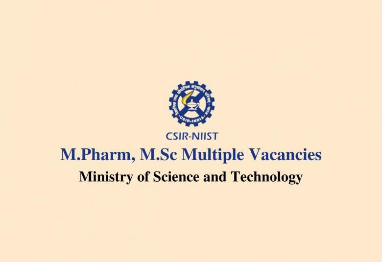 Multiple Vacancies for M.Pharm, M.Sc at NIIST