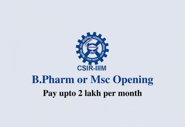 Opening for B.Pharm or Msc at IIIM
