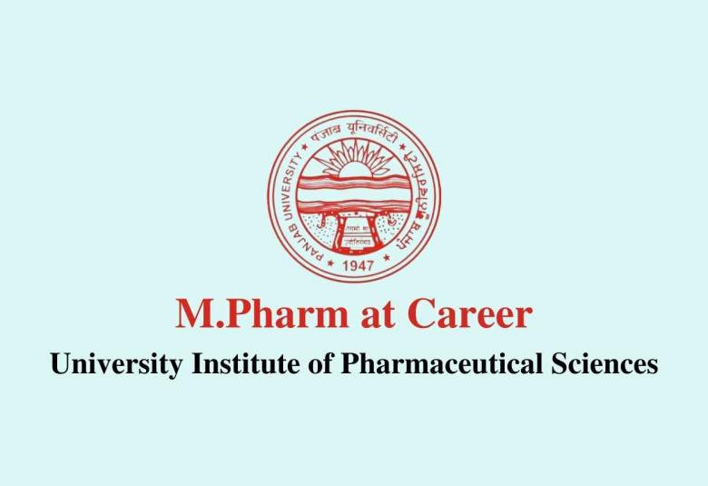 Opportunity for M.Pharm at the University Institute of Pharmaceutical Sciences, Panjab University
