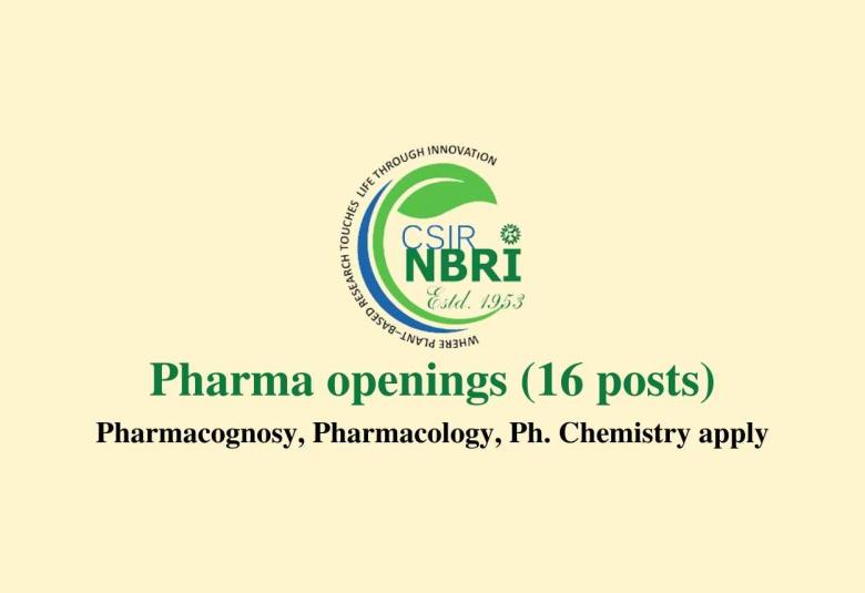 Pharma openings at NBRI for scientific positions