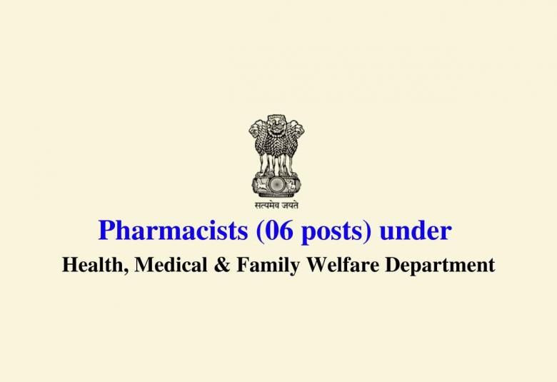Pharmacists Jobs under Health, Medical & Family Welfare Department