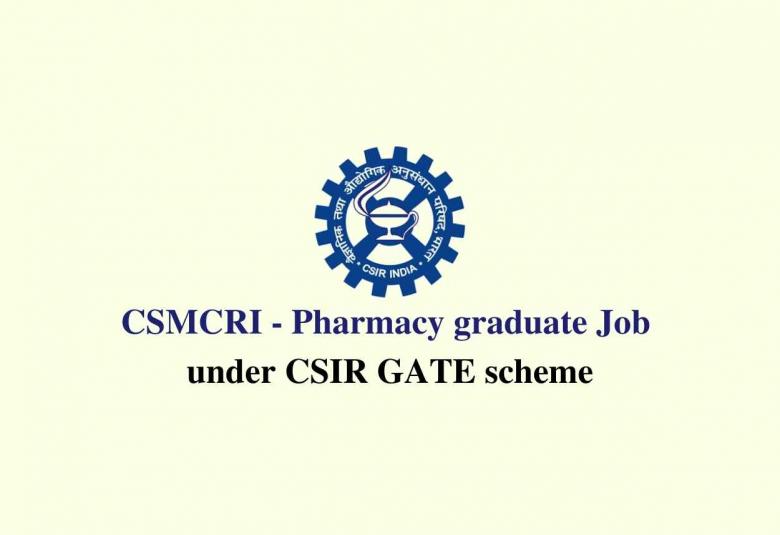 Pharmacy graduate Job under CSIR GATE scheme at CSMCRI
