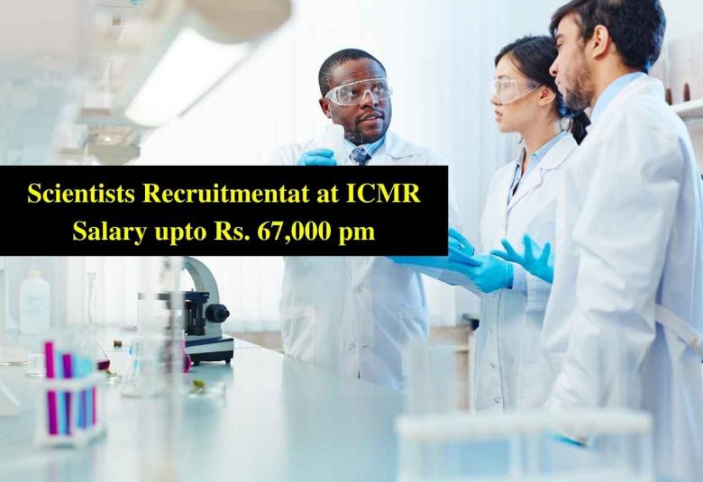Recruitment for Scientists at ICMR