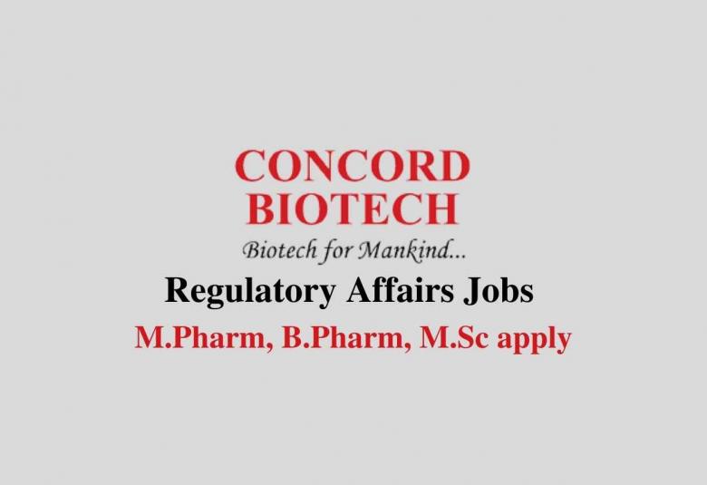 Regulatory Affairs Jobs at Concord Biotech Limited