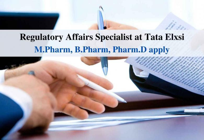Require Regulatory Affairs Specialist at Tata Elxsi