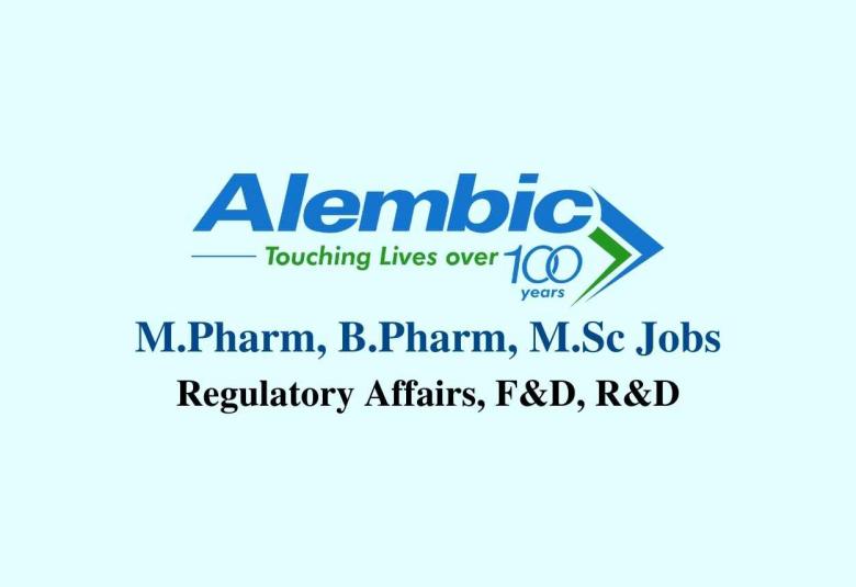 Walk in interview for M.Pharm, M.Sc, B.Pharm in Regulatory Affairs, F&D, R&D at Alembic Pharma