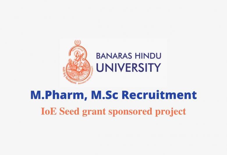 Applications are invited for the post of Project Assistant in BHU