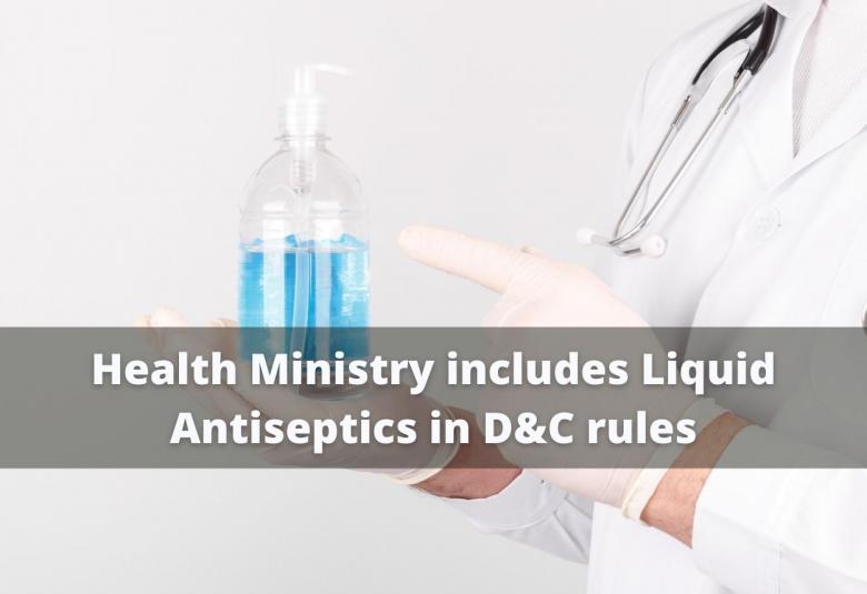 Health Ministry includes Liquid Antiseptics for household use in Drugs and Cosmetic rules