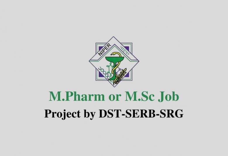 M.Pharm or M.Sc Job in Research Project at NIPER
