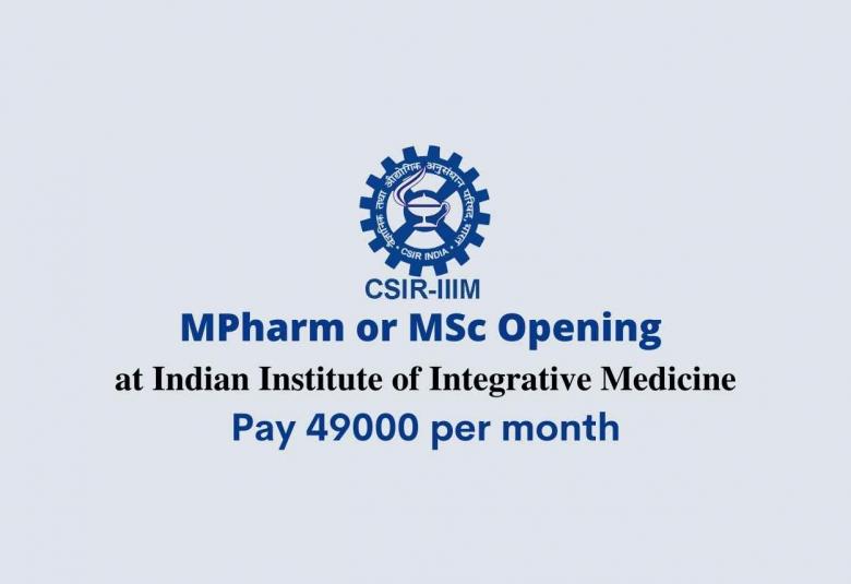 Opening for MPharm or MSc at Indian Institute of Integrative Medicine