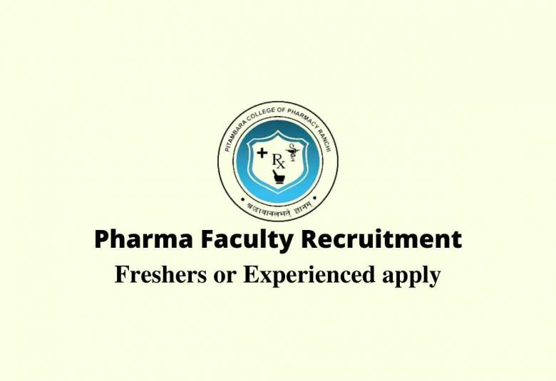 Pharma Faculty Recruitment at Pitambara College of Pharmacy