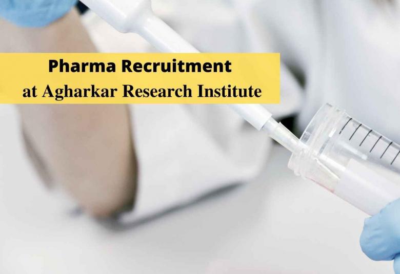 Pharma Recruitment at Agharkar Research Institute