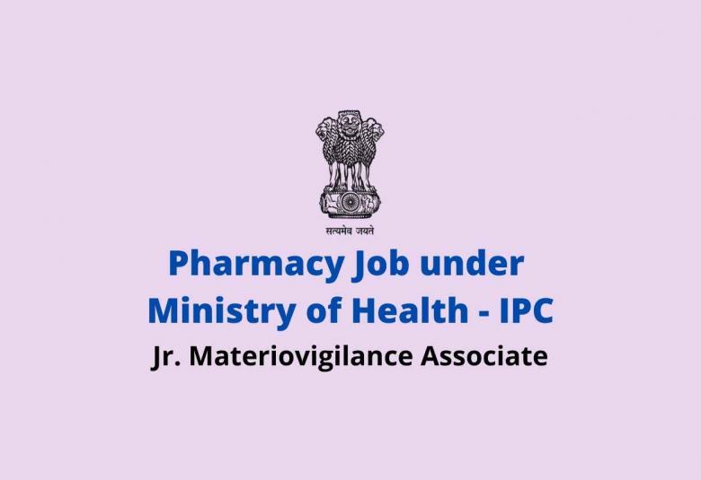 Pharmacy Post Graduate Job under Ministry of Health & Family Welfare - IPC