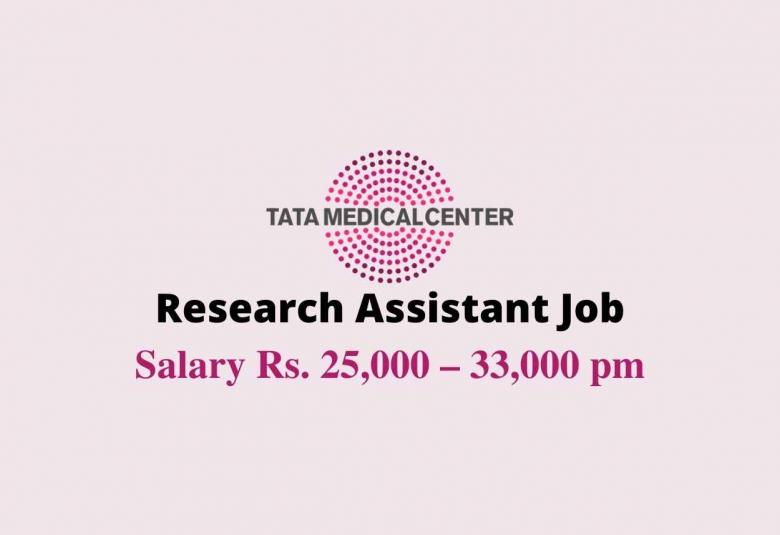 Vacancy for Research Assistant at Tata Medical Centre