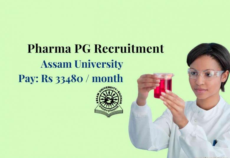 Walk in for Pharmacy PG candidates at Assam University