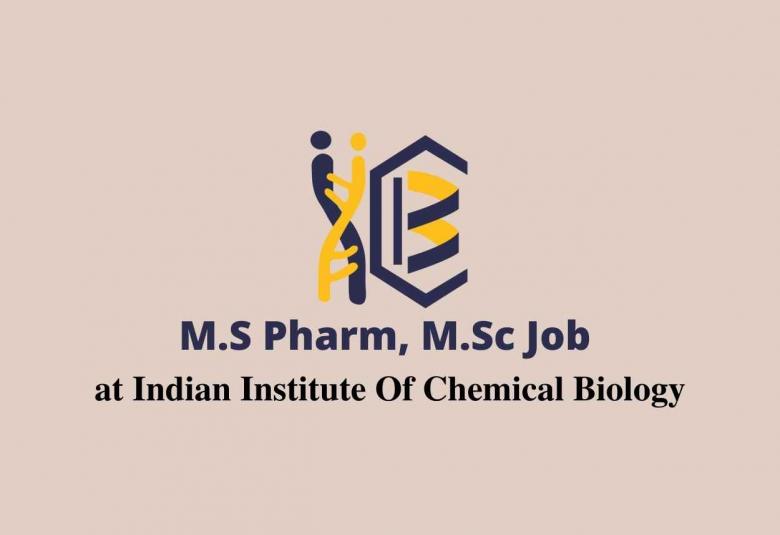 Job for M.S Pharm, M.Sc as Project Associate at IICB