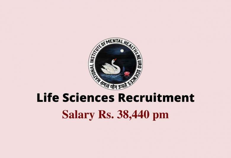 Life Sciences recruitment at NIMHANS