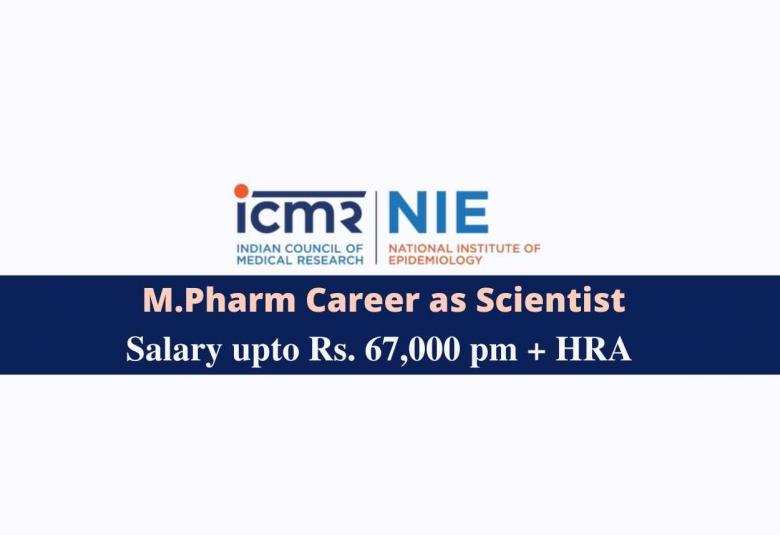 Opportunity for M.Pharm to work as Project Scientist at National Institute of Epidemiology