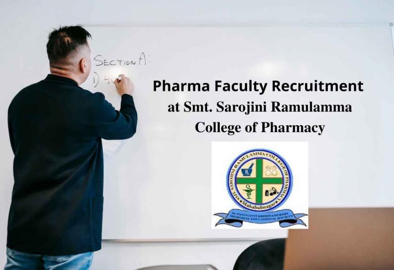 Pharma Faculty Recruitment at Smt. Sarojini Ramulamma College of Pharmacy