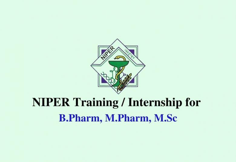 Internship for B.Pharm, M.Pharm, M.Sc at NIPER