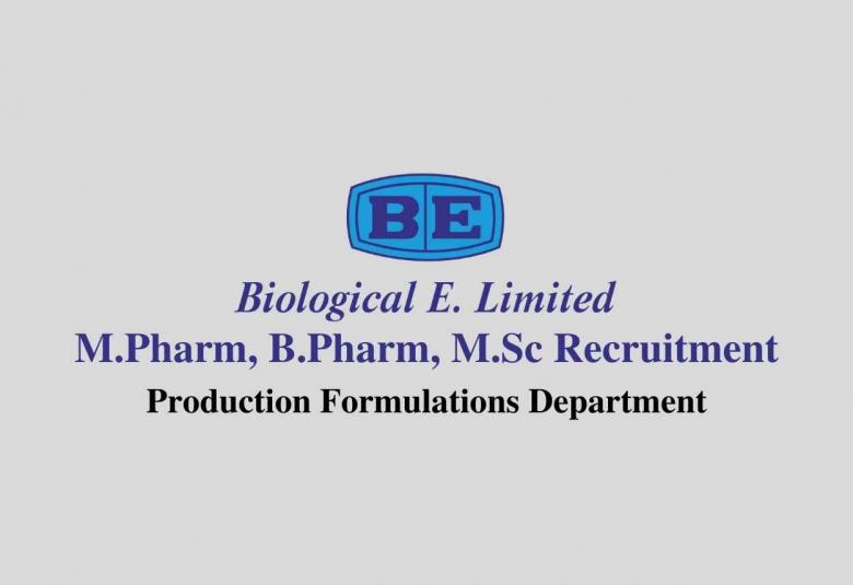 Walk in interview for M.Pharm, B.Pharm, M.Sc in Production Formulations at Biological E