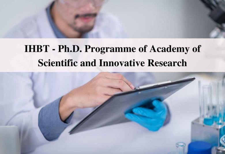 Applications are invited for Ph.D. Programme of Academy of Scientific and Innovative Research August 2022 Session