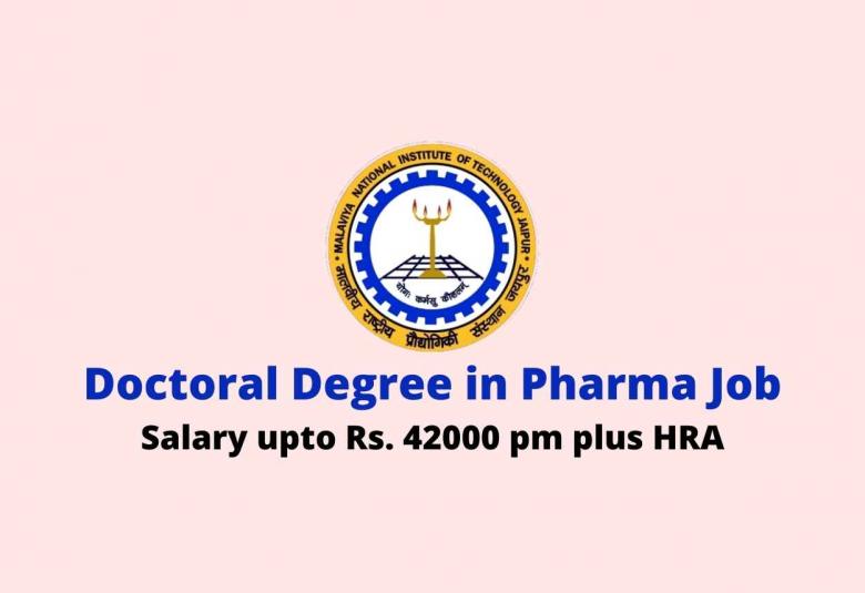 Doctoral Degree in Pharma Job at Malaviya National Institute of Technology