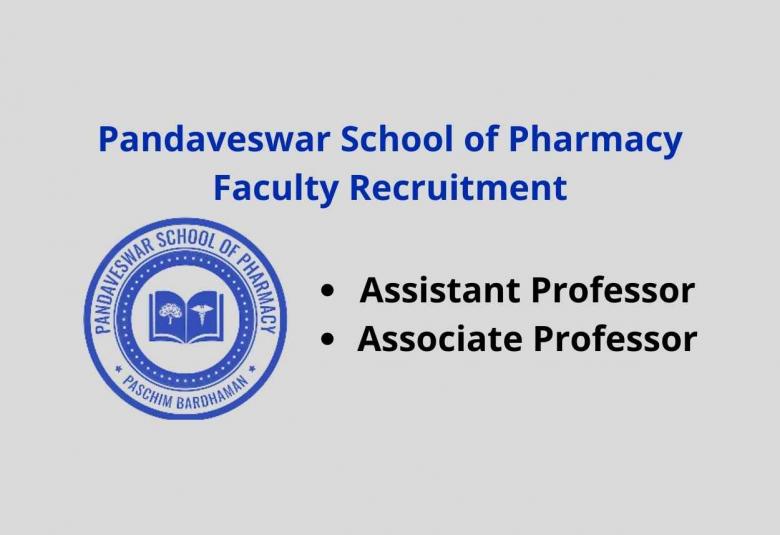 Job for Assistant Professor, Associate Professor at Pandaveswar School of Pharmacy