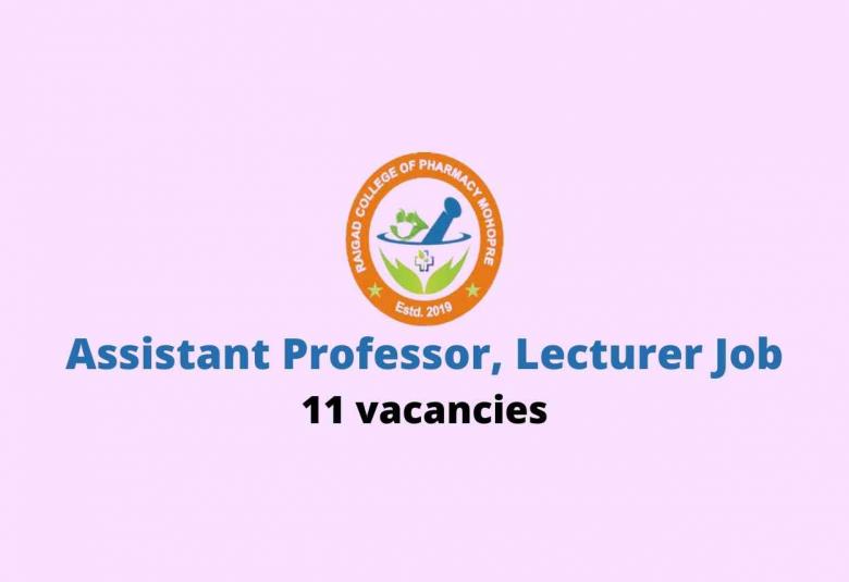 Job for Assistant Professor, Lecturer at Raigad College of Pharmacy