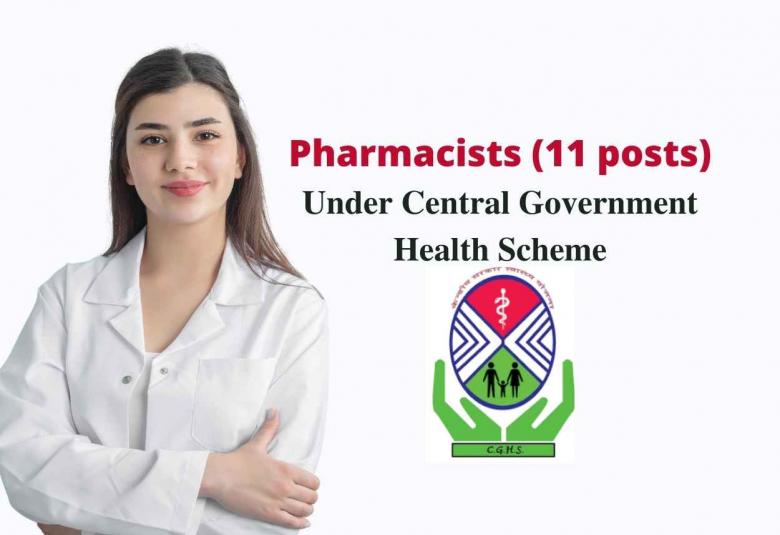 Join Central Government Health Scheme as Pharmacist