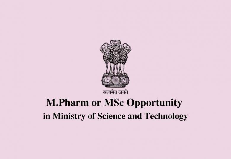 Joining opportunity for M.Pharm or MSc in Ministry of Science and Technology