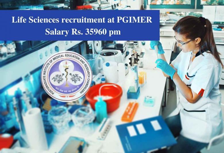 Life Sciences recruitment at PGIMER