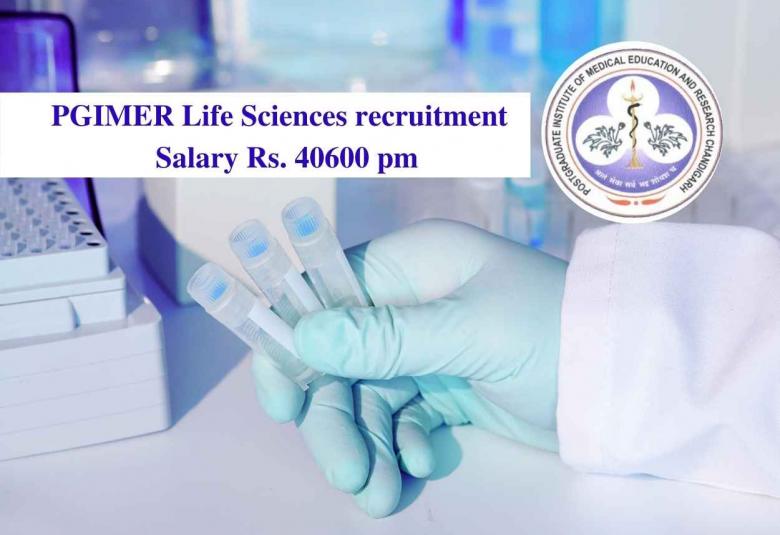 Life Sciences recruitment at PGIMER