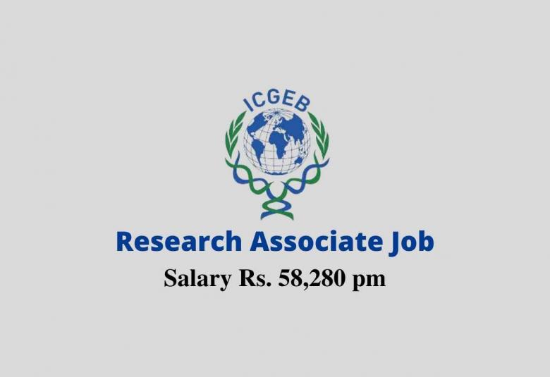 Vacancy for Research Associate at ICGEB