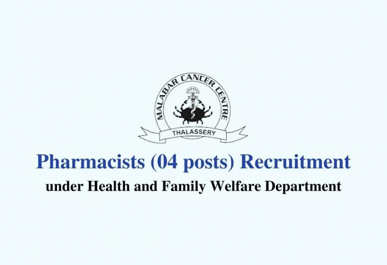 Walk in interview for Pharmacists at Malabar Cancer Centre