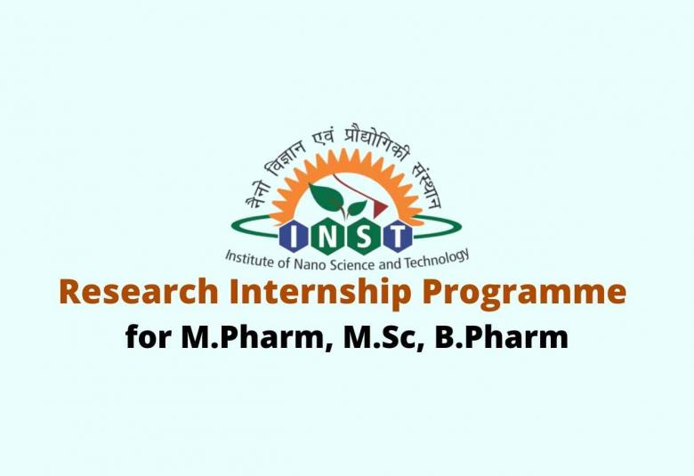 INST Research Internship Programme for M.Pharm, M.Sc, B.Pharm