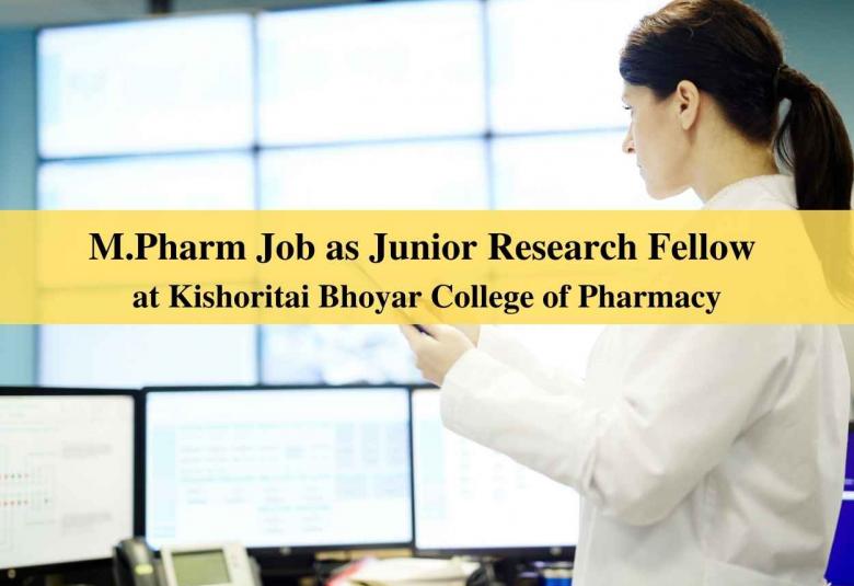 Job for M.Pharm as Junior Research Fellow at Kishoritai Bhoyar College of Pharmacy