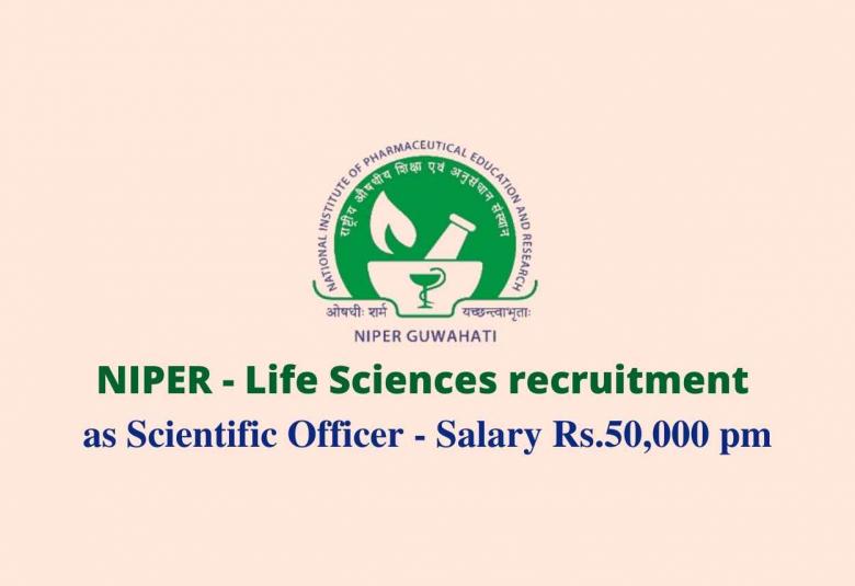 Life Sciences recruitment as Scientific Officer at NIPER