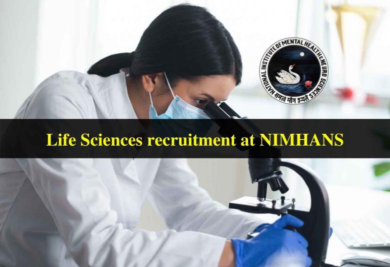 Life Sciences recruitment at NIMHANS
