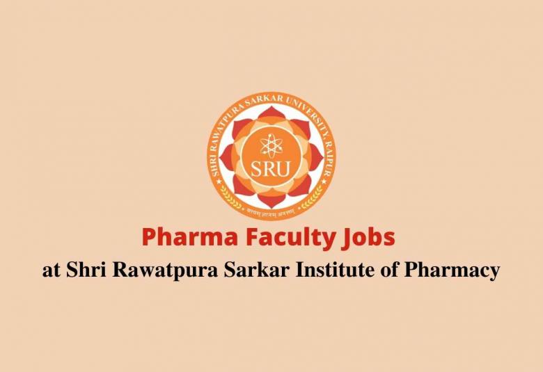 Pharma Faculty Jobs at Shri Rawatpura Sarkar Institute of Pharmacy