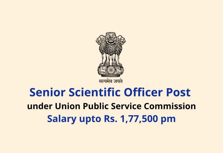 Vacancy for Senior Scientific Officer at UPSC