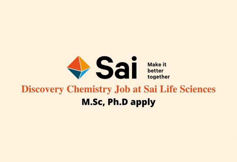 Walk in interview for Discovery Chemistry at Sai Life Sciences