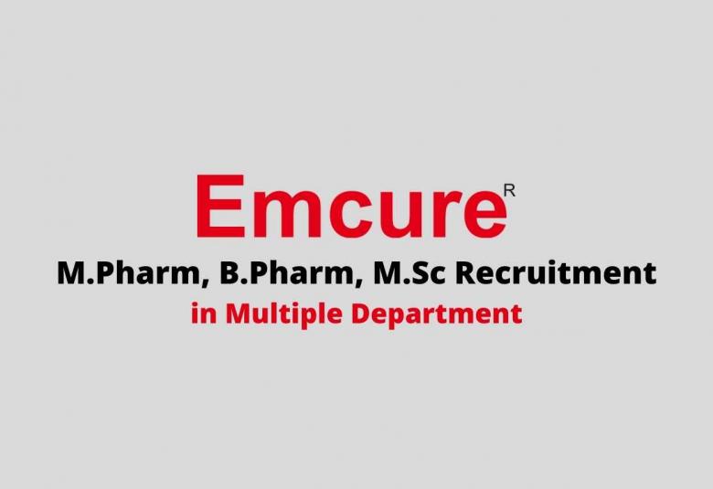 Walk in interview for M.Pharm, B.Pharm, M.Sc in Multiple Department at Emcure Pharma