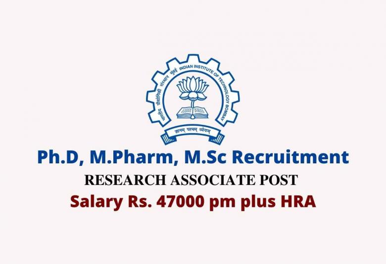 Job for Ph.D, M.Pharm, M.Sc as Research Associate at IIT Bombay