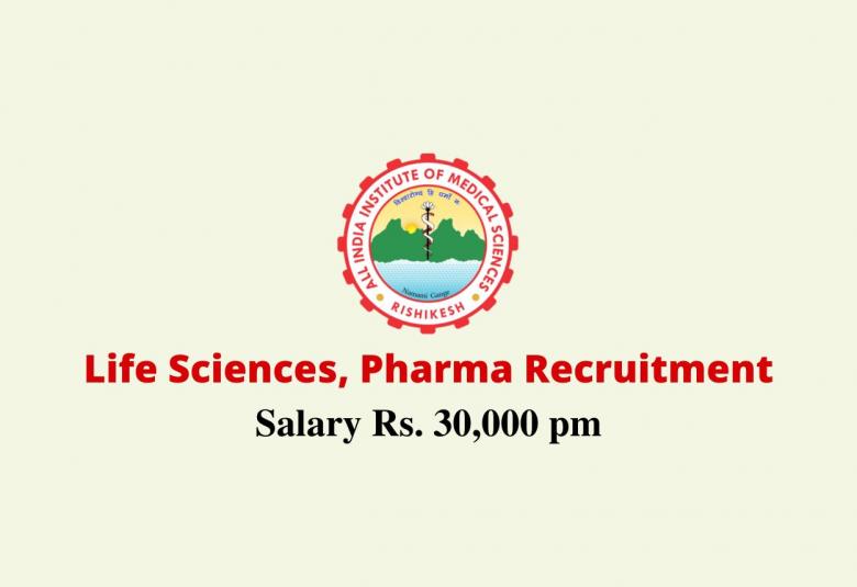 Life Sciences, Pharma recruitment at AIIMS